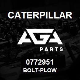 0772951 Caterpillar BOLT-PLOW | AGA Parts