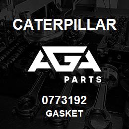 0773192 Caterpillar GASKET | AGA Parts