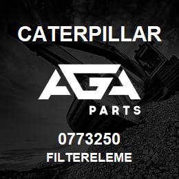 0773250 Caterpillar FILTERELEME | AGA Parts