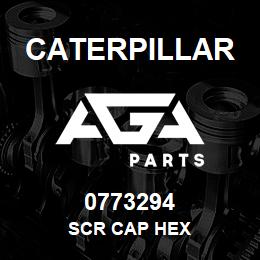 0773294 Caterpillar SCR CAP HEX | AGA Parts