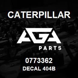 0773362 Caterpillar DECAL 404B | AGA Parts