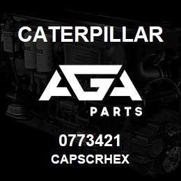 0773421 Caterpillar CAPSCRHEX | AGA Parts