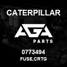 0773494 Caterpillar FUSE,CRTG | AGA Parts
