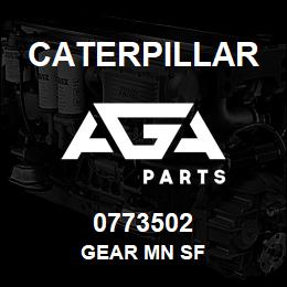 0773502 Caterpillar GEAR MN SF | AGA Parts