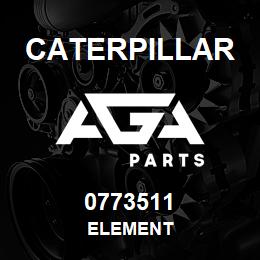0773511 Caterpillar ELEMENT | AGA Parts