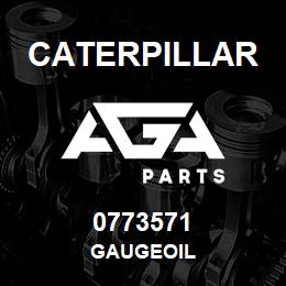 0773571 Caterpillar GAUGEOIL | AGA Parts