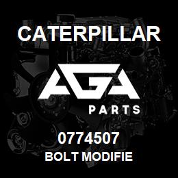 0774507 Caterpillar BOLT MODIFIE | AGA Parts