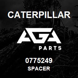 0775249 Caterpillar SPACER | AGA Parts