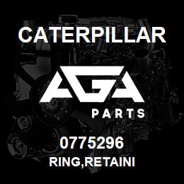 0775296 Caterpillar RING,RETAINI | AGA Parts