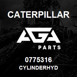 0775316 Caterpillar CYLINDERHYD | AGA Parts