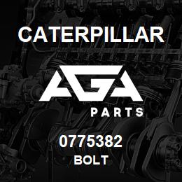 0775382 Caterpillar BOLT | AGA Parts