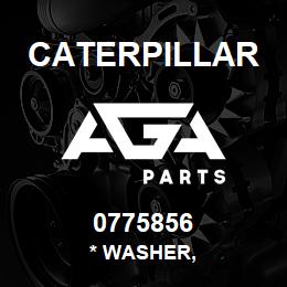 0775856 Caterpillar * WASHER, | AGA Parts