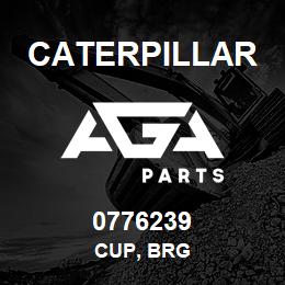 0776239 Caterpillar CUP, BRG | AGA Parts