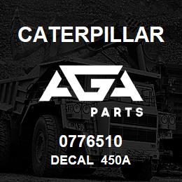 0776510 Caterpillar DECAL 450A | AGA Parts