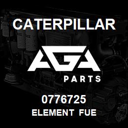 0776725 Caterpillar ELEMENT FUE | AGA Parts
