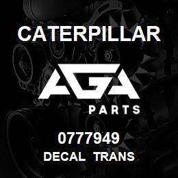 0777949 Caterpillar DECAL TRANS | AGA Parts