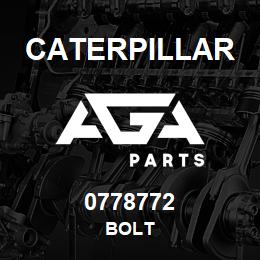 0778772 Caterpillar BOLT | AGA Parts