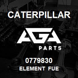 0779830 Caterpillar ELEMENT FUE | AGA Parts