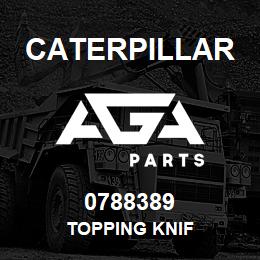 0788389 Caterpillar TOPPING KNIF | AGA Parts