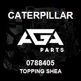 0788405 Caterpillar TOPPING SHEA | AGA Parts