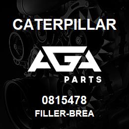 0815478 Caterpillar FILLER-BREA | AGA Parts
