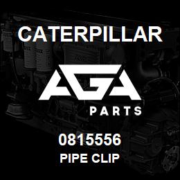 0815556 Caterpillar PIPE CLIP | AGA Parts