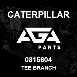 0815604 Caterpillar TEE BRANCH | AGA Parts