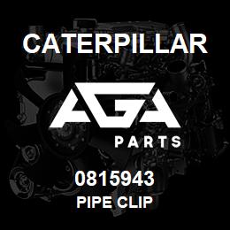 0815943 Caterpillar PIPE CLIP | AGA Parts