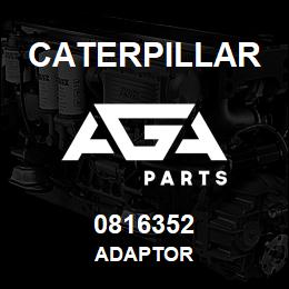 0816352 Caterpillar ADAPTOR | AGA Parts