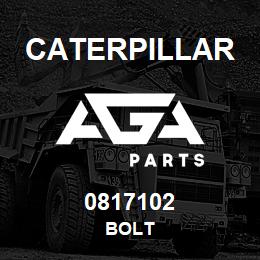 0817102 Caterpillar BOLT | AGA Parts