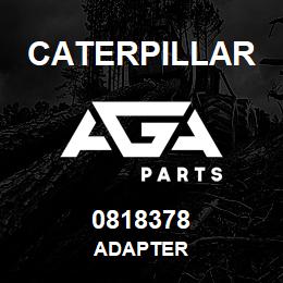 0818378 Caterpillar ADAPTER | AGA Parts