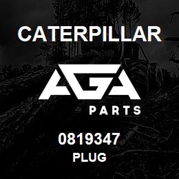 0819347 Caterpillar PLUG | AGA Parts