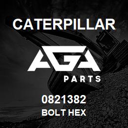 0821382 Caterpillar BOLT HEX | AGA Parts
