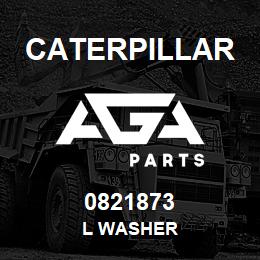 0821873 Caterpillar L WASHER | AGA Parts