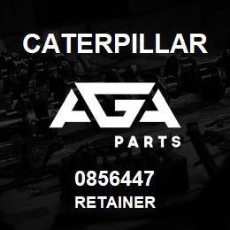 0856447 Caterpillar RETAINER | AGA Parts