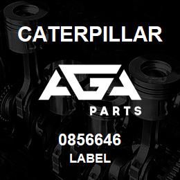 0856646 Caterpillar LABEL | AGA Parts