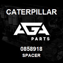 0858918 Caterpillar SPACER | AGA Parts
