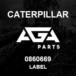 0860669 Caterpillar LABEL | AGA Parts
