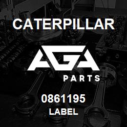 0861195 Caterpillar LABEL | AGA Parts
