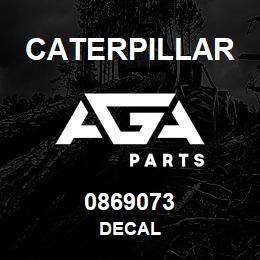 0869073 Caterpillar DECAL | AGA Parts