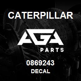 0869243 Caterpillar DECAL | AGA Parts
