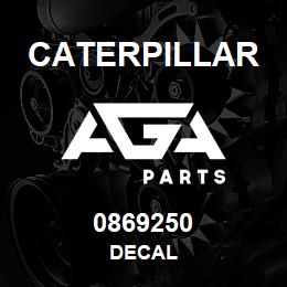 0869250 Caterpillar DECAL | AGA Parts