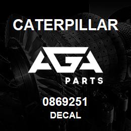 0869251 Caterpillar DECAL | AGA Parts