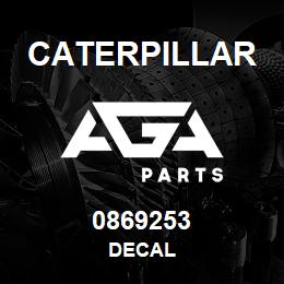 0869253 Caterpillar DECAL | AGA Parts