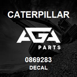 0869283 Caterpillar DECAL | AGA Parts