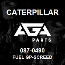 087-0490 Caterpillar FUEL GP-SCREED | AGA Parts