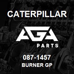 087-1457 Caterpillar BURNER GP | AGA Parts