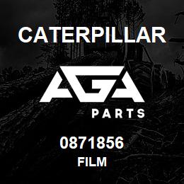 0871856 Caterpillar FILM | AGA Parts