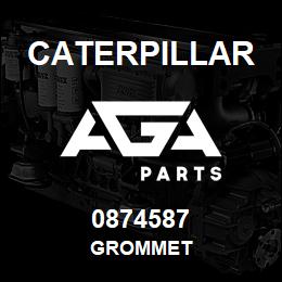 0874587 Caterpillar GROMMET | AGA Parts