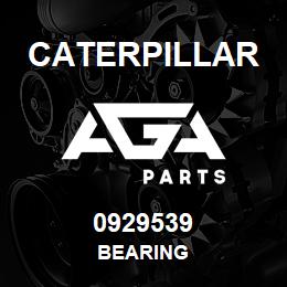 0929539 Caterpillar BEARING | AGA Parts